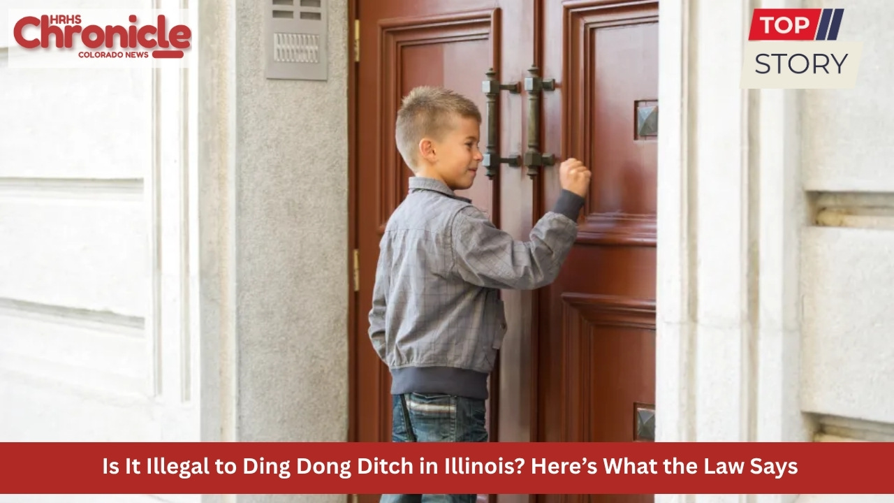 Is It Illegal to Ding Dong Ditch in Illinois? Here’s What the Law Says