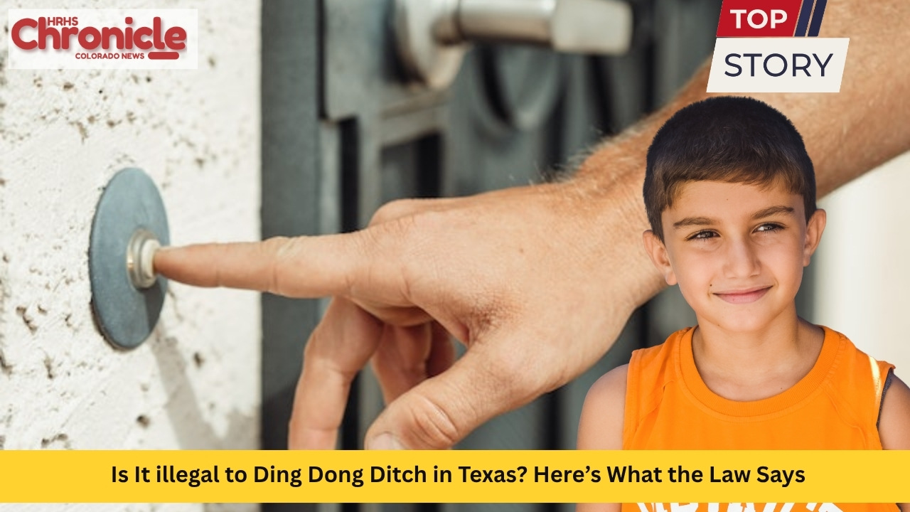 Is It illegal to Ding Dong Ditch in Texas Here’s What the Law Says