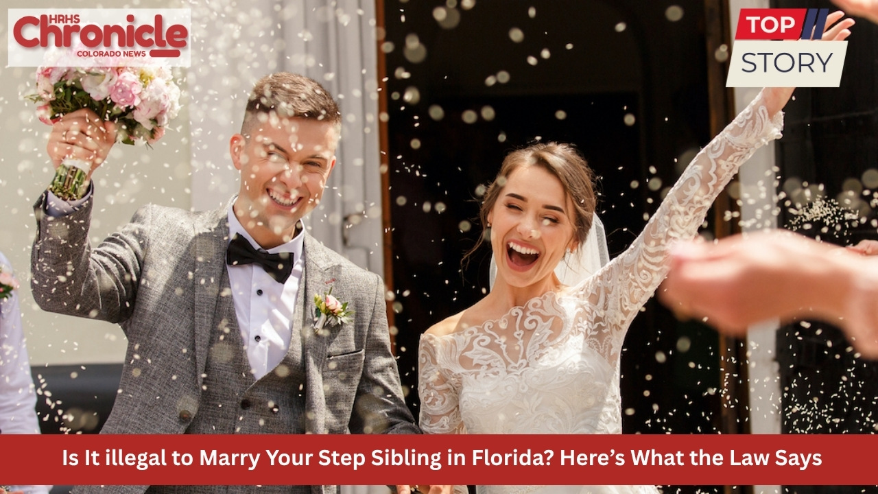 Is It illegal to Marry Your Step Sibling in Florida Here’s What the Law Says